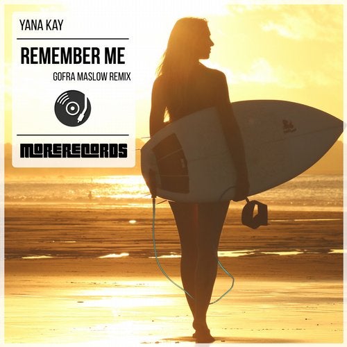 Yana Kay - Remember Me (Gofra Maslow Remix) [More Records].mp3