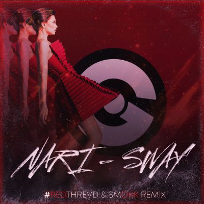 Nari - Sway (Redthrevd & Smokk Remix).mp3