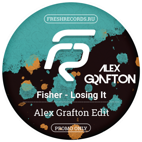 Fisher - Losing It (Alex Grafton Edit).mp3