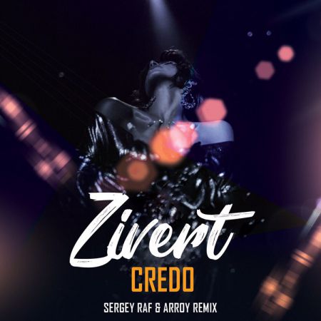 Zivert Credo Sergey Raf Arroy Extended Remix Mp3