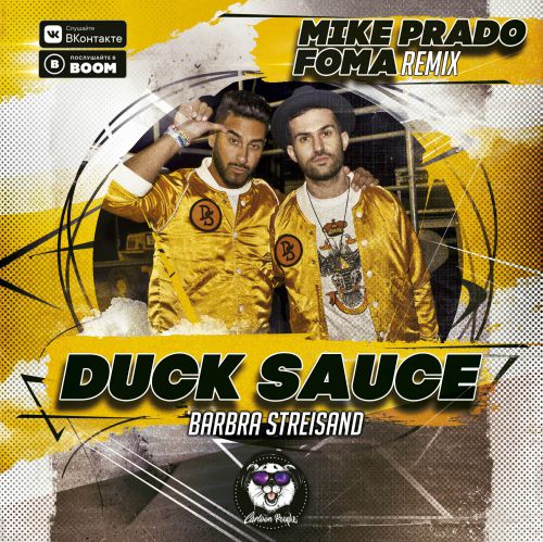 Duck Sauce - Barbra Streisand (Mike Prado & Foma Remix).mp3