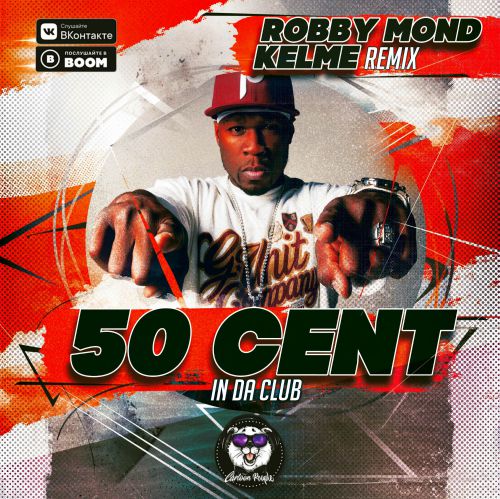 50 Cent - In Da Club (Robby Mond & Kelme Remix).mp3