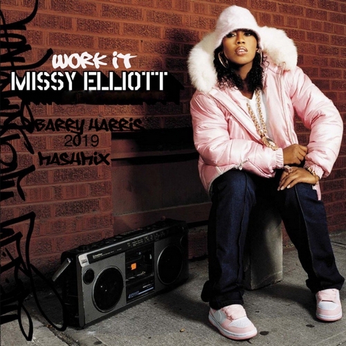 Missy Elliott - Work It & Lose Control (Barry Harris Mashup).mp3