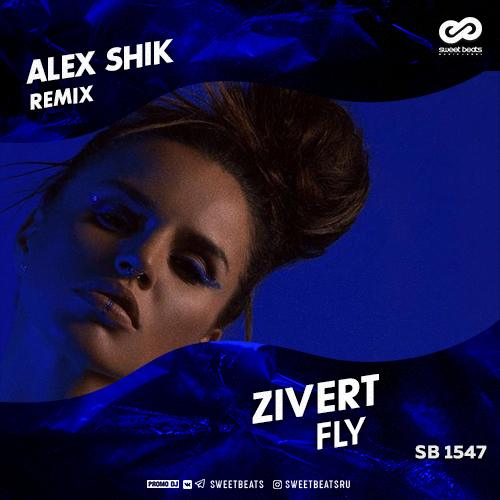 Zivert - Fly (Alex Shik Radio Edit).mp3