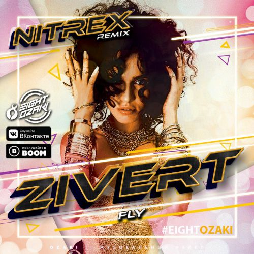 Zivert - Fly (Nitrex Remix).mp3