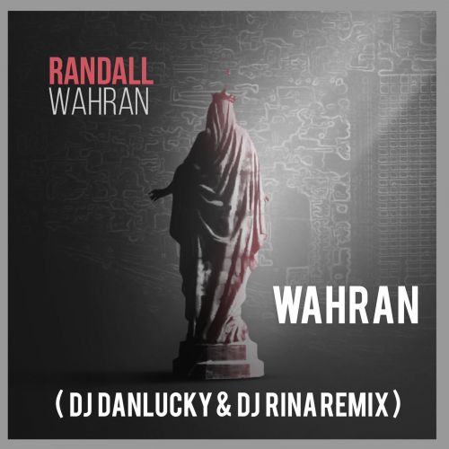 Randall - Wahran (DJ DanLucky & Dj Rina Radio Radio Mix).mp3