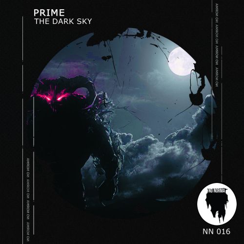 Prime - The Dark Sky; Megalodon; Newborn (Original Mix's) [2019]