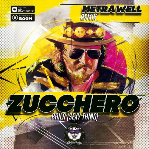 Zucchero - Baila (Sexy Thing) (Metrawell Remix).mp3