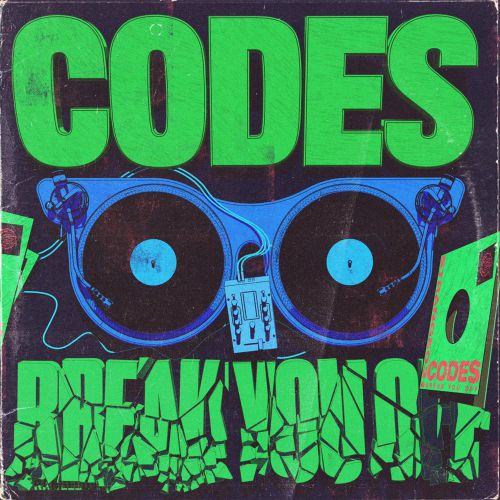 Codes - Break You Off (Original Mix) [2019]