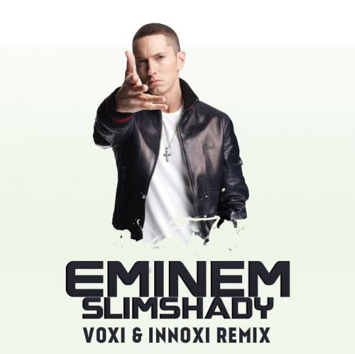Eminem - SlimShady  (VOXI & INNOXI RADIO MIX).mp3