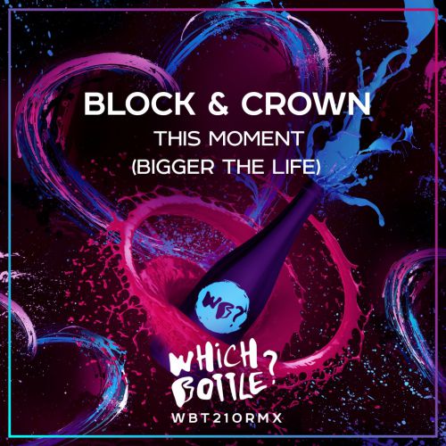 Block & Crown - This Moment (Bigger The Life) (Original Mix).mp3