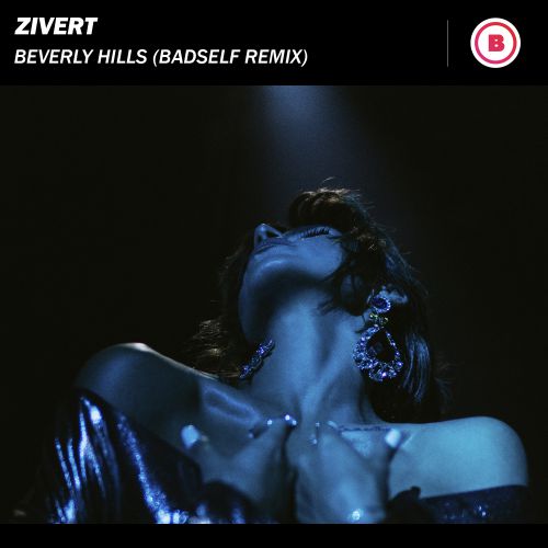 Zivert - Beverly Hills (Badself Extended Mix) [2019]
