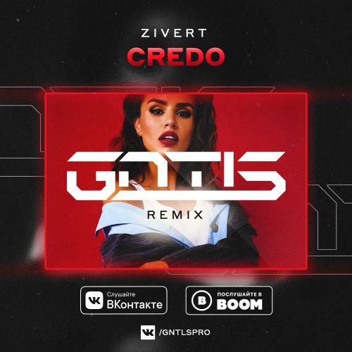Zivert - Credo (GNTLS Remix).mp3