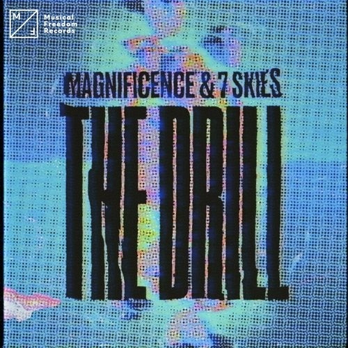 7 Skies, Magnificence - The Drill (Extended Mix) [2019]