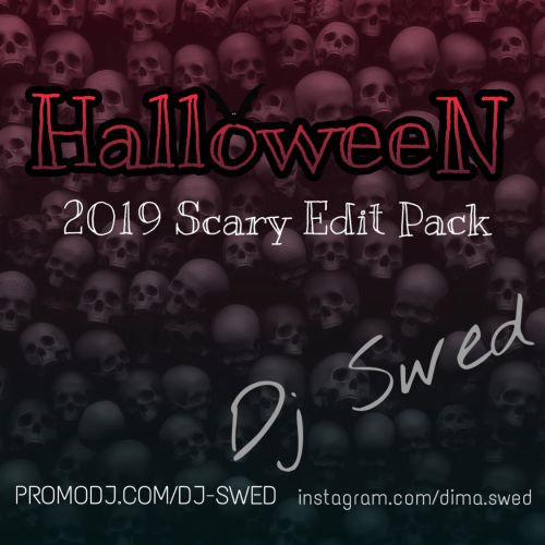 DJ Swed - Halloween Edit Pack [2019]