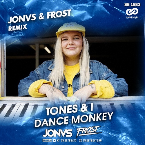 Tones & I - Dance Monkey (Jonvs & Frost Remix) [2019]
