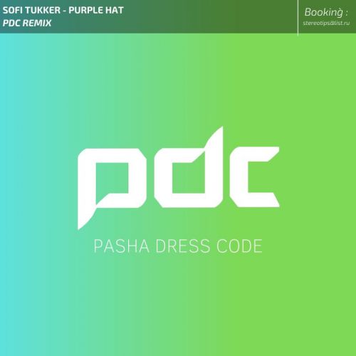 Sofi Tukker - Purple Hat (PDC Remix) .mp3