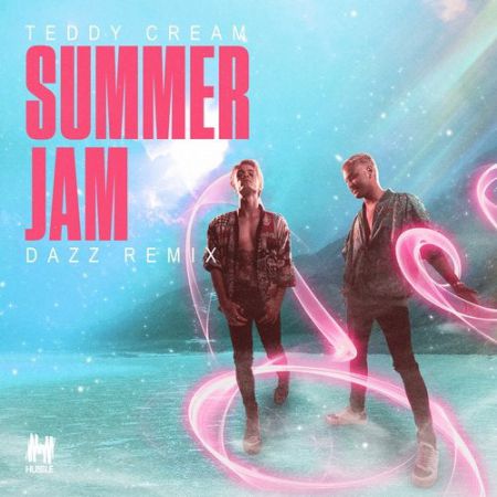 Teddy Cream - Summer Jam (DAZZ Extended Remix) [Hussle Recordings AU].mp3