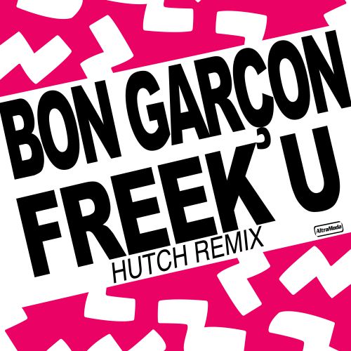 Bon Garcon - Freek U (Hutch Extended Remix).mp3