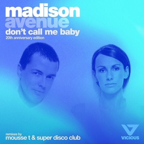Madison Avenue - Don't Call Me Baby (Mousse T. Remix).mp3
