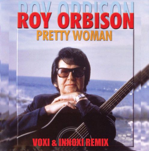 Roy Orbison - Pretty woman (Voxi & Innoxi Remix ).mp3
