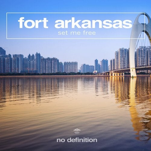 Fort Arkansas - Set Me Free (Original Club Mix) No Definition.mp3