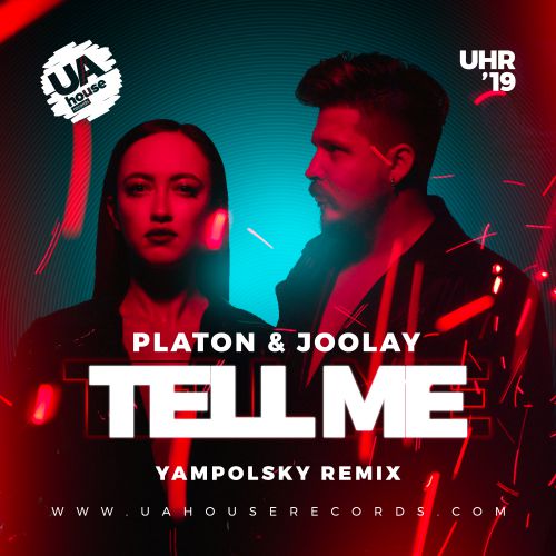 Platon & Joolay - Tell Me (Yampolsky Remix) [2020]