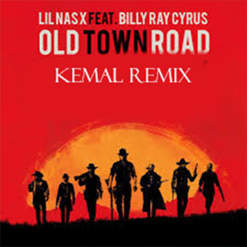 Lil Nas X & Billy Ray Cyrus - Old Town Road (Kemal remix).mp3