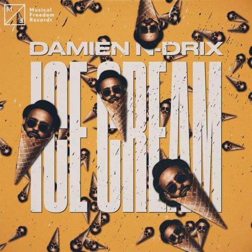 Damien N-Drix - Ice Cream (Extended Mix) Musical Freedom.mp3