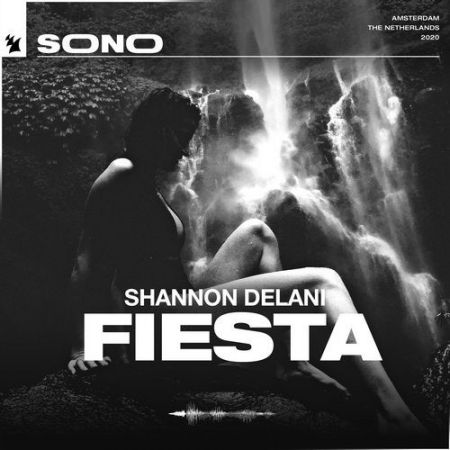 Shannon Delani - Fiesta (Extended Mix) [SONO Music].mp3
