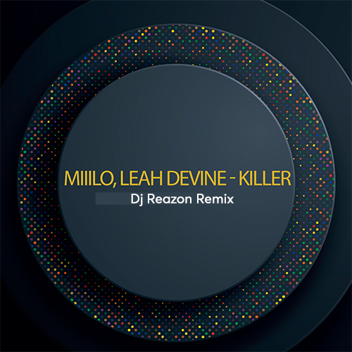 Miiilo  Killer (Dj Reazon Radio Remix).mp3