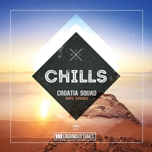 Croatia Squad - Dope Sounds (Extended Mix) Enormous Chills.mp3