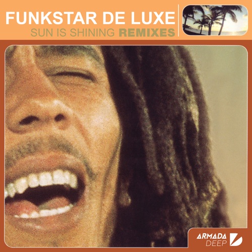 Funkstar De Luxe - Sun Is Shining (Sean Finn Remix) Armada Deep.mp3