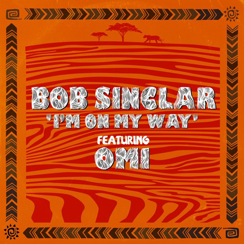 Bob Sinclar feat. OMI - I'm On My Way [TIME ITALY].mp3
