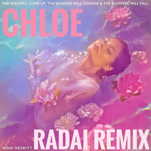Nina Nesbitt - Chloe (Radai Remix) [2020]