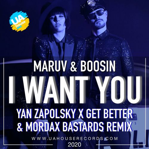 Maruv & Boosin  I Want You (Yan Zapolsky  Get Better & Mordax Bastards Radio Remix).mp3