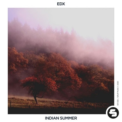 EDX - Indian Summer (Extended Mix) Sirup Music.mp3