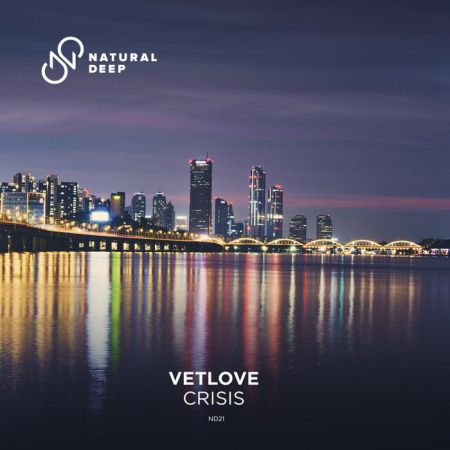 Vetlove - Crisis (Original Mix) [2020]