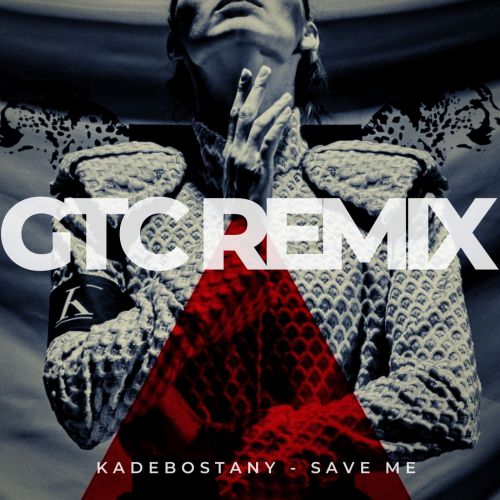 Kadebostany - Save Me (Gtc Remix) [2020]