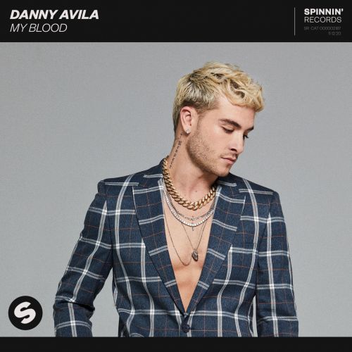 Danny Avila - My Blood (Extended Mix) Spinnin' Records.mp3