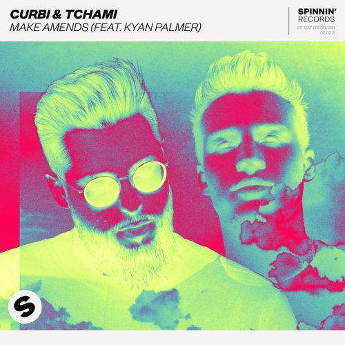 Curbi & Tchami - Make Amends (feat. Kyan) (Original Mix) Spinnin' Records.mp3