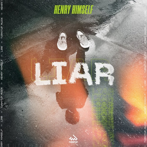 Henry Himself - LIAR (Club Mix) TurnItUp Muzik.mp3