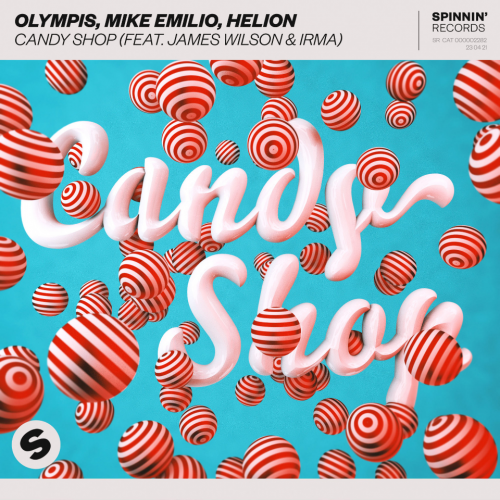 Olympis, Mike Emilio & Helion ft James Wilson & Irma - Candy Shop (Extended Mix).mp3