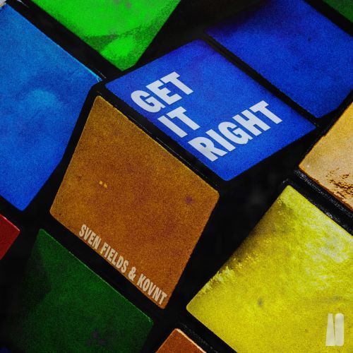 Sven Fields & KOVNT - Get It Right (Original Mix) Kapuchon Records.mp3