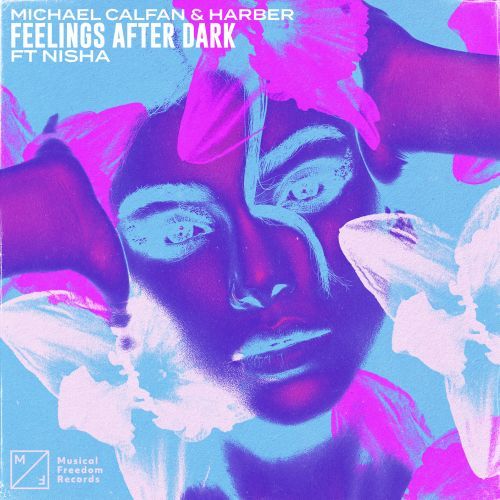 Michael Calfan & HARBER - Feelings After Dark (feat. NISHA) (VIP Mix) Musical Freedom.mp3