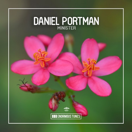 Daniel Portman - Minister (Extended Mix) Enormous Tunes.mp3