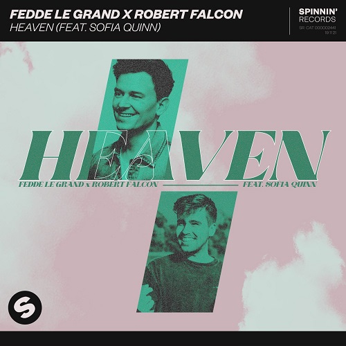 Fedde Le Grand x Robert Falcon - Heaven (feat. Sofia Quinn) (Extended Mix) Spinnin' Records.mp3