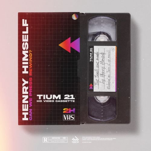 Henry Himself - Can We Press Rewind (Club Mix) [2021]