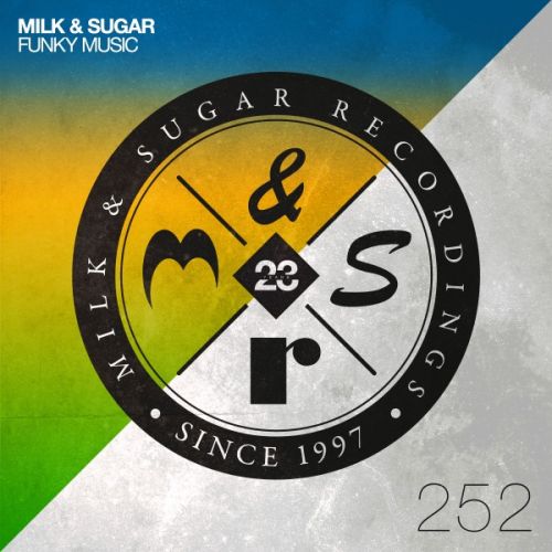 Milk & Sugar – Funky Music (Extended Mix) [2021]
