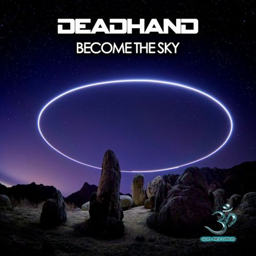 Deadhand - Become The Sky (Original Mix) [2021]